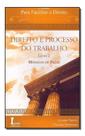 Direito e Processo do Trabalho - Livro 2 - 01Ed/09