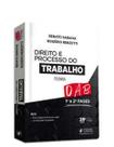 Direito e processo do trabalho - Teoria - 1ª e 2ª fases da OAB - 40º exame de Ordem