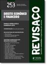 Direito Econômico e Direito Financeiro: 253 Questões Comentadas Alternativa Por Alternativa - Coleção Revisaço