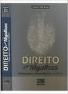 Direito em Migalhas Pistas para o Mundo Juridico - MILLENNIUM