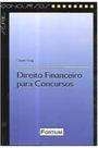 Direito financeiro serie concursos - FORTIUM