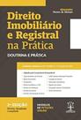 Direito imobiliário e registral na prática