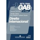Direito Internacional, Autor: Souza, Luiz Roberto Carboni Calissi, Jamile Direito Internacional, Autor: Souza, Luiz Roberto Carboni Calissi, Jamile
