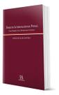Direito Internacional Penal Uma Perspectiva Dogmático Crítica Jorge Bacelar Gouveia Editora Almedina Importado Portugal Capa Comum Direito Internacional Penal Uma Perspectiva Dogmático Crítica Jorge Bacelar Gouveia Editora Almedina Importado Portugal Capa Comum