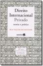 Direito Internacional Privado: Teoria e Prática