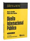 Direito Internacional Público - Coleção Direto e Reto 1ª Fase OAB - 1ª Edição Direito Internacional Público - Coleção Direto e Reto 1ª Fase OAB - 1ª Edição