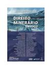 Direito minerário em foco: tomo iv