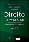 Direito na Atualidade Volume II
