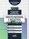 Direito notarial e registral em mapas - 2023