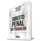 Direito Penal do Trabalho - LTR