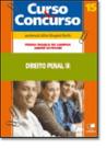 Direito Penal Iii: Parte Especial - Vol.15 - Coleção Curso e Concurso