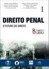 Direito penal - O futuro do direito - EDITORA PROCESSO Direito penal - O futuro do direito - EDITORA PROCESSO