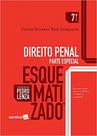 Direito Penal: Parte Especial - Coleção Esquematizado