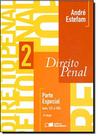 Direito Penal: Parte Especial - Vol. 2