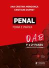 Direito Penal - Teoria e Prática para 1ª e 2ª Fases da OAB