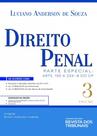 Direito Penal - Volume 3 - Parte Especial: Art. 155 A 234-b do CP - 2ª Edição (2021)