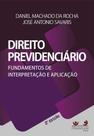 Direito Previdenciário: Fundamentos De Interpretação E Aplicação - Alteridade