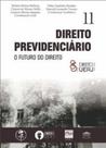 Direito previdenciário - O futuro do direito Direito previdenciário - O futuro do direito