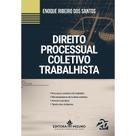Direito Processual Coletivo Trabalhista - Editora Mizuno