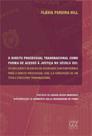 Direito processual transnacional como forma de acesso a justiça no seculo xxi - GZ EDITORA
