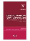 Direito romano contemporâneo - 2024 - vol. 5