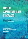Direito, sustentabilidade e inovação: estudos em homenagem ao professor Juarez Freitas