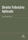 Direito tributário aplicado - ALMEDINA BRASIL Direito tributário aplicado - ALMEDINA BRASIL