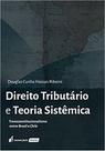 Direito Tributário e Teoria Sistêmica (lacrado) - Lumen Juris
