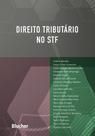 Direito tributário no STF - Edgard Blücher Direito tributário no STF - Edgard Blücher