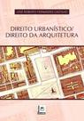 Direito Urbanístico / Direito da Arquitetura