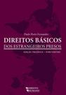 Direitos básicos dos estrangeiros presos - GIOSTRI Direitos básicos dos estrangeiros presos - GIOSTRI