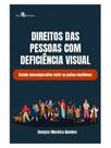 Direitos das pessoas com deficiência visual Direitos das pessoas com deficiência visual