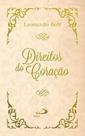 Direitos do coração: como reverdecer o deserto: como reverdecer o deserto - PAULUS