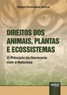 Direitos dos Animais, Plantas e Ecossistemas
