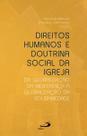 Direitos humanos e doutrina social da Igreja