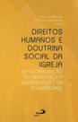 Direitos Humanos E Doutrina Social Da Igreja - PAULUS