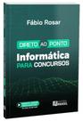 Direto ao ponto - Informática para concursos