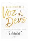 Discernindo a Voz de Deus - Como Reconhecer Quando Deus Está Falando