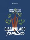 Discipulado familiar