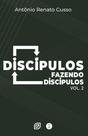 Discípulos Fazendo Discípulos - Volume 2