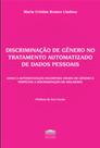 Discriminação de gênero no tratamento automatizado de dados pessoais