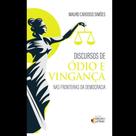 Discurso de odio e vinganca Discurso de odio e vinganca