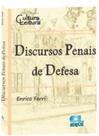 Discursos penais de defesa - EDIJUR