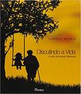 Discutindo a vida a arte de Pensar diferente