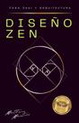 Diseño zen: Feng Shui y Arquitectura (Edición en español) Diseño zen: Feng Shui y Arquitectura (Edición en español)