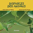 Disfarces Dos Animais 2ª Ed