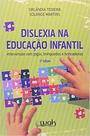 Dislexia na Educação Infantil: Intervenção com Jogos, Brinquedos e Bricadeiras - WAK