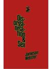 Disorganisation & sex