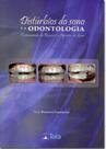 Distúrbios do Sono e a Odontologia Tratamento do Ronco e a Apneia do Sono