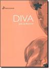 Diva - Coleção Alencariana - ARMAZEM DA CULTURA